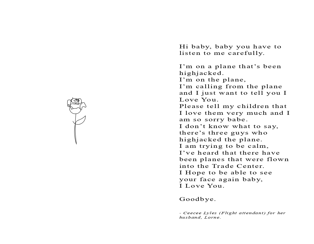 A poetry book made from the last messages of those who never made it home. A book of Love. 