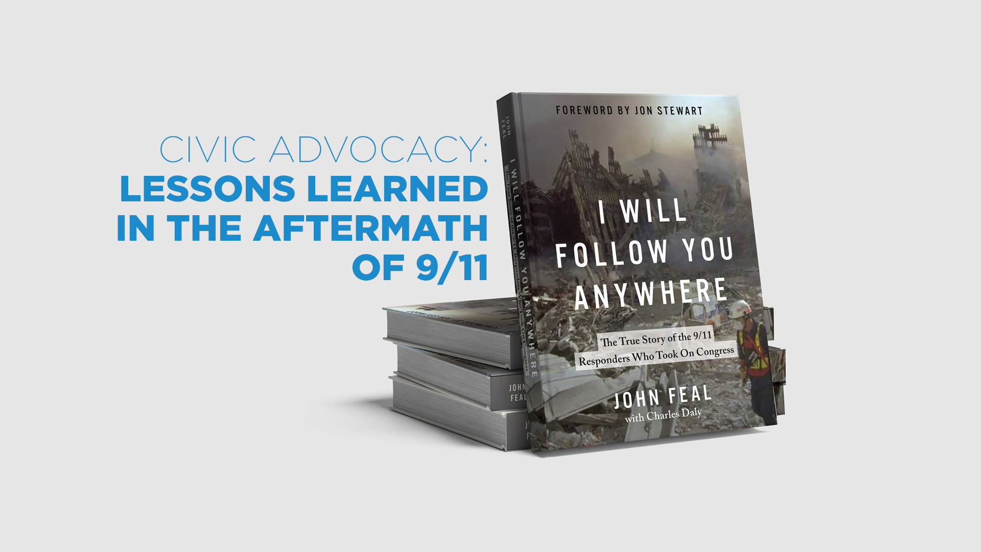 Book stack with name of program - lessons learned in the aftermath of 9/11