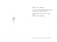 A poetry book made from the last messages of those who never made it home. A book of Love. 